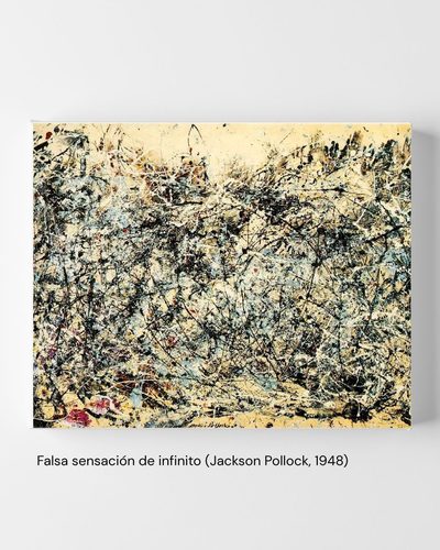 Falsa sensación de infinito (Jackson Pollock, 1948)